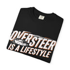 Oversteer Is a Lifestyle