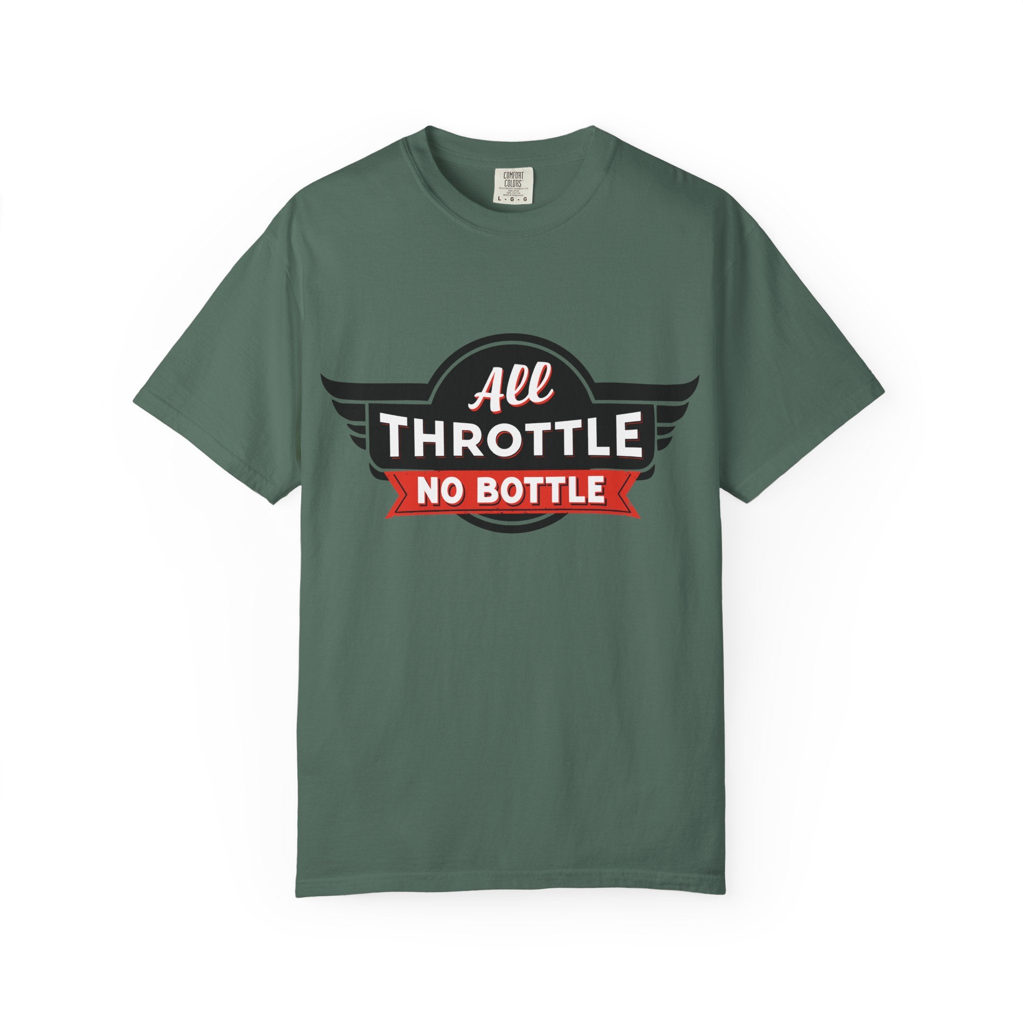 All Throttle No Bottle T-Shirt