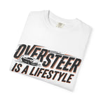 Oversteer Is a Lifestyle