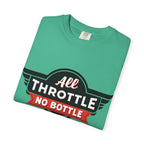All Throttle No Bottle T-Shirt