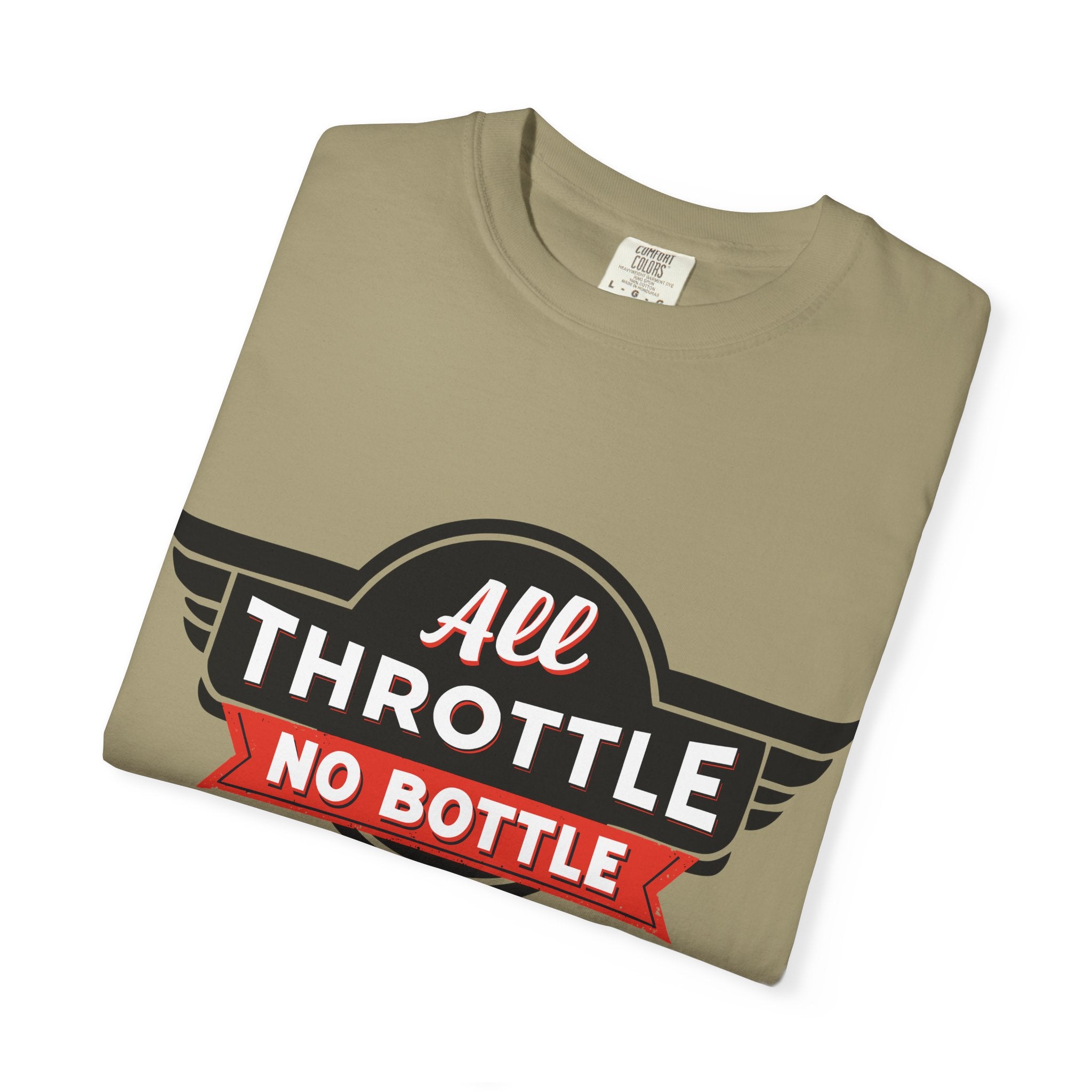 All Throttle No Bottle T-Shirt
