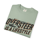 Oversteer Is a Lifestyle