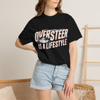 Oversteer Is a Lifestyle